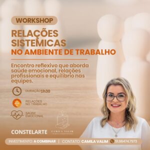 Workshop – Relações Sistêmicas no Ambiente de Trabalho